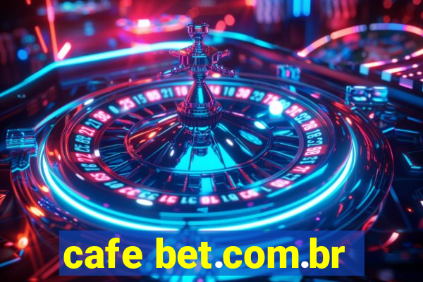 cafe bet.com.br